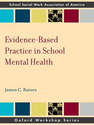 cover image of Evidence Based Practice in School Mental Health